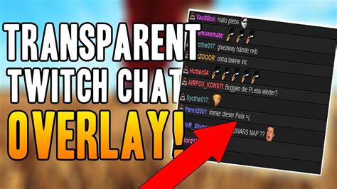 Adding Transparant Twitch Chat Overlay To Your Stream Transparent Chat