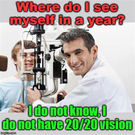 Optometry Humor Imgflip