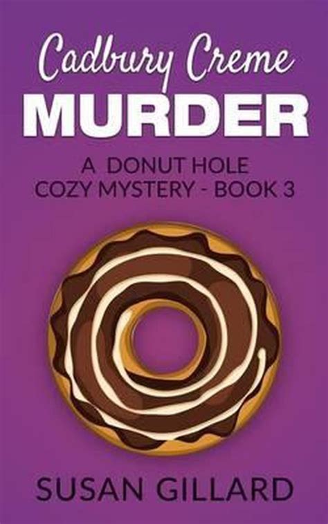 Cadbury Creme Murder Susan Gillard 9781530781348 Boeken
