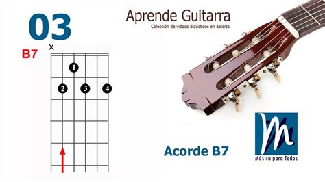 Aprende Guitarra 03 Acorde De Si Séptima B7 Youtube