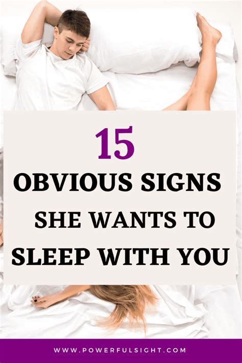 15 obvious signs she wants to sleep with you powerful sight
