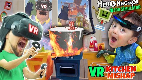 Hello Neighbor Kitchen Cooking Vr Game Fgteev Makes Food In Virtual