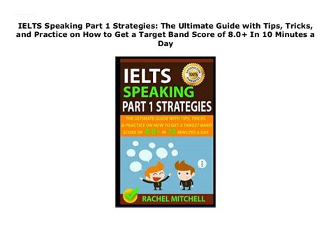 Ielts Speaking Part 1 Strategies The Ultimate Guide With Tips Tricks