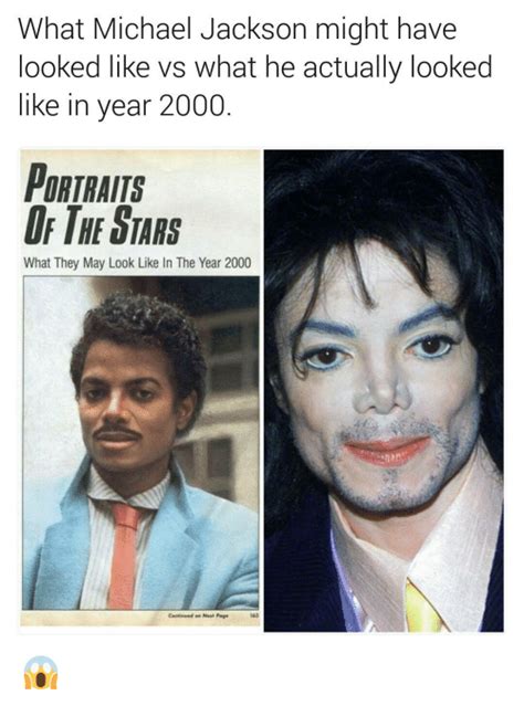 466 views, 5 upvotes, 1 comment. What Michael Jackson Might Have Looked Like vs What He Actually Looked Like in Year 2000 ...