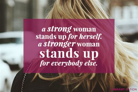 Be The Stronger Woman Strong Women Love Me Quotes Woman Standing