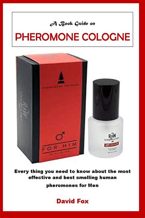 A Book Guide On Pheromone Cologne Everything You Need To Know About