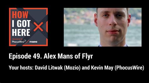 Alex Mans Co Founder And President At Flyr Mozio