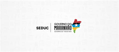 Secretaria De Educação Do Governo Do Estado Do Maranhão