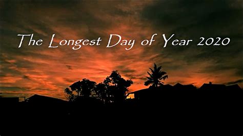 The Longest Day Of Year 2020 Youtube