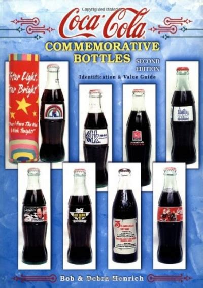 Coca Cola Commemorative Bottles Identification And Value Guide