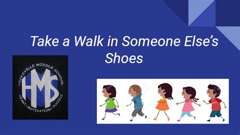 Take A Walk In Someone Elses Shoes Hicksville Middle School
