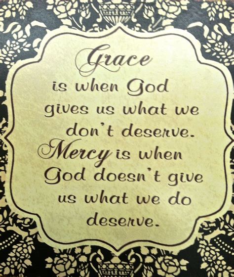 Grace And Mercy Favorite Words Inspirational Quotes Words Of Wisdom
