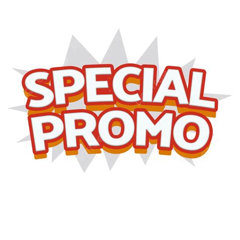 Special Promo Special Special Promotions Promo Png Transparent