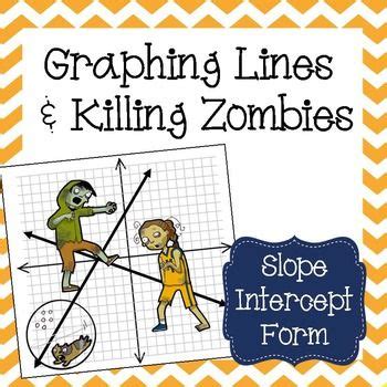 The minecraft map, zombrains (a map of killing zombies), was posted by lokm15951. Graphing Lines & Zombies ~ Slope Intercept Form | 8th ...