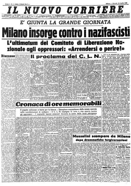25 Aprile 1945 Le Prime Pagine Dei Giornali Nel Giorno Della