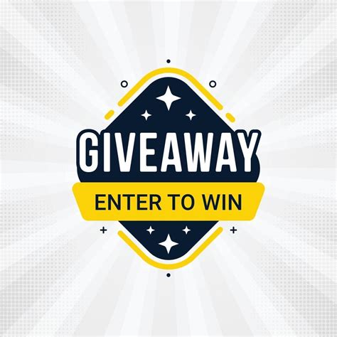Giveaway And Enter To Win Banner Sign Design Template 2714014 Vector Art At Vecteezy