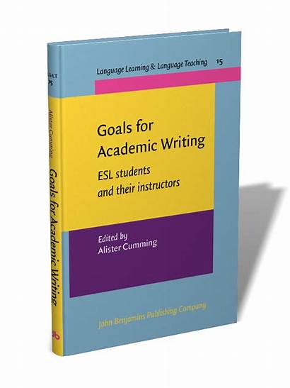 Goals Academic Esl Writing Students Instructors