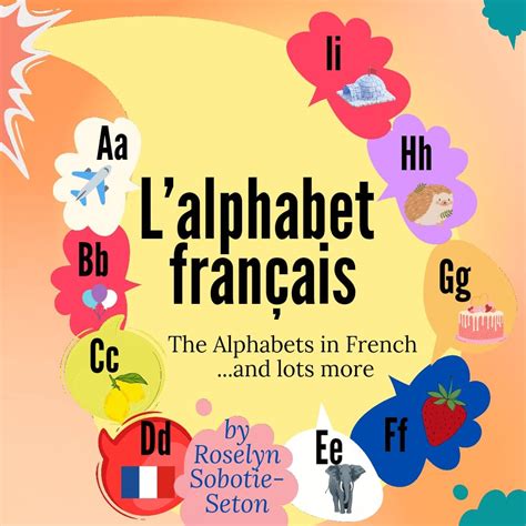 Lalphabet Français The Alphabets In French And Lots More Ebook