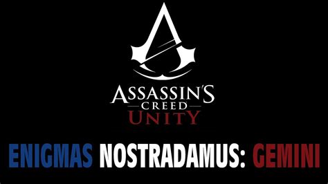 Assassins Creed Unity Enigmas Nostradamus Gemini YouTube