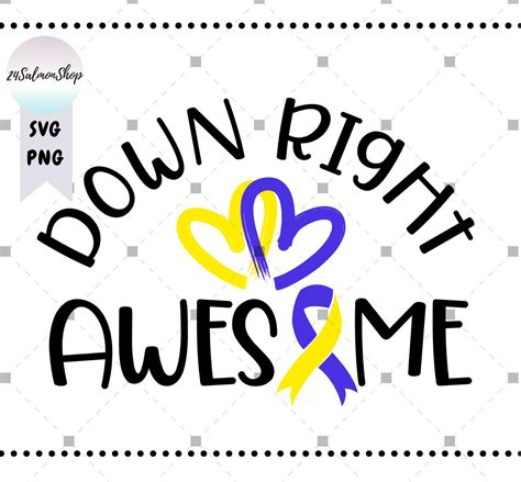 Down Syndrome Awareness Svg Png Down Right Awesome Svg Etsy Uk