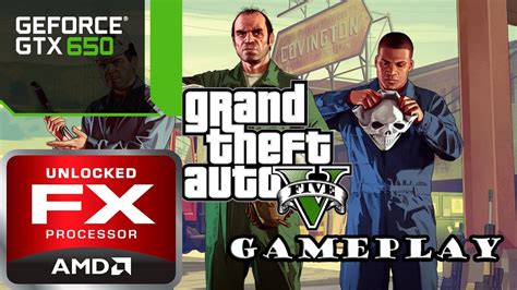 Grand Theft Auto V Part 1 Pc Gameplay 60 Fps Fx 8350 Gtx 650 Youtube