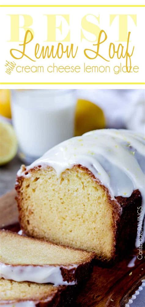Lemon Bread Aka Crazy Tender Lemon Cake Bread Packed With Three Types Of Lemon Drizzled With