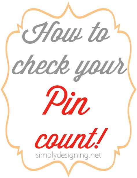 How To Check Your Pin Count Simply