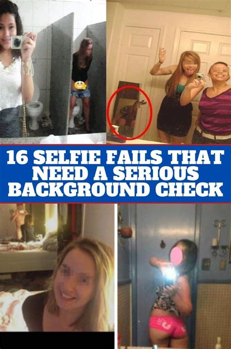 16 selfie fails that need a serious background check in 2020 selfie fail selfie seriously