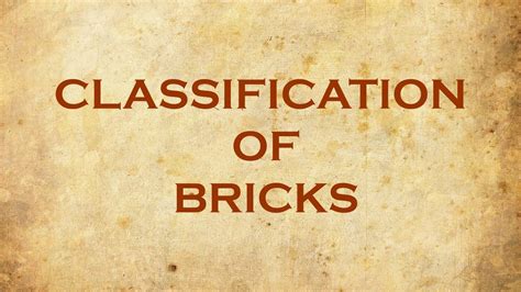 Classification Of Bricks Youtube