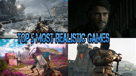 Top 5 Most Realistic Games Of 2020 And Beyond Youtube