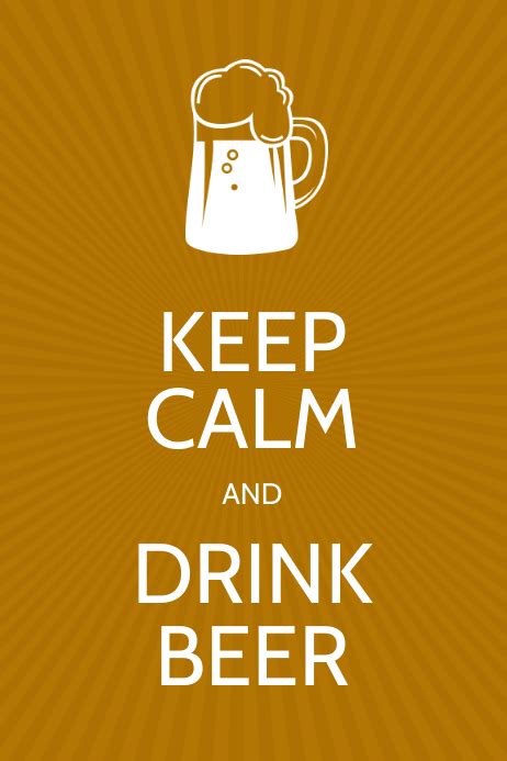 Keep Calm And Drink Beer Poster Design Template Postermywall