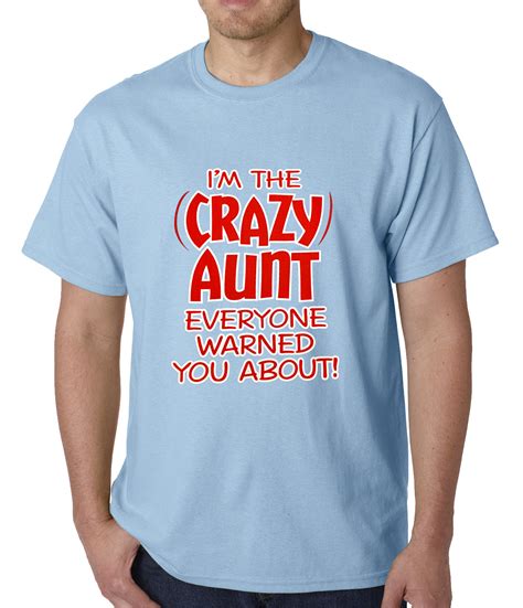 i m the crazy aunt everyone warned you about mens t shirt bewild