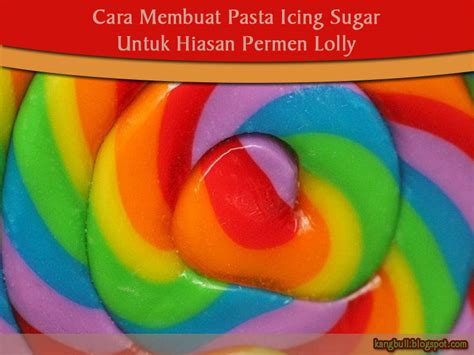 Kupas tuntas cara membuat website, simak tutorial lengkapnya oleh dewaweb. Cara Membuat Pasta Icing Sugar - Pojok Manfaat