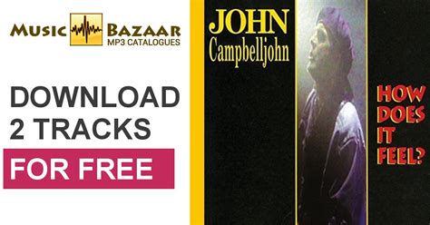 How Does It Feel John Campbelljohn Mp3 Buy Full Tracklist