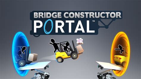 Прохождение Bridge Constructor Portal Level 55 Youtube