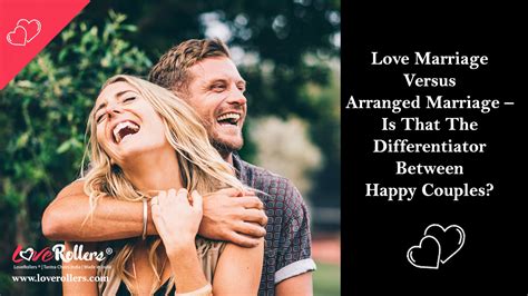 Difference Between Love Marriage Vs Arranged Marriage Loverollers