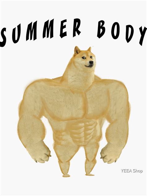 Summer Body Swole Doge Meme Sticker By Yeeasp Redbubble