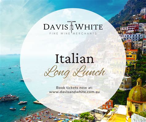 Italian Long Lunch Davis And White