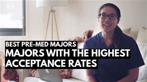 The Best Pre Med Major Majors With The Highest Acceptance Rates To