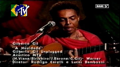 Gilberto Gil A Novidade Acústico Mtv Youtube