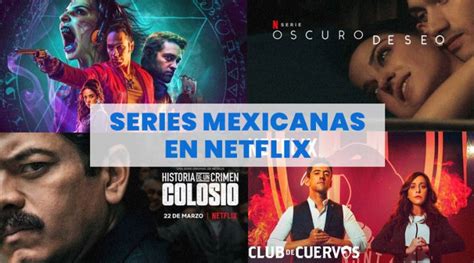 Mejores Series Mexicanas En Netflix Que Deber As Ver Zoneflix