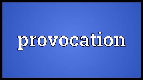 Provocation Meaning Youtube