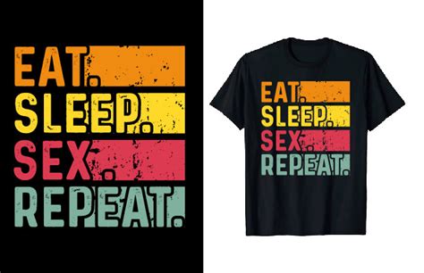 Eat Sleep Sex Repeat Graphic By Teeexpert · Creative Fabrica