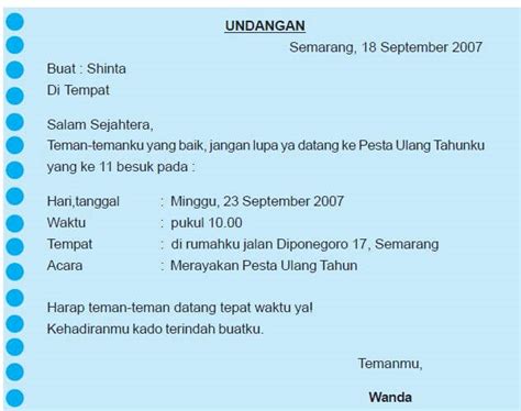 Adapun yang membedakan surat setengah resmi dan surat resmi terletak pada komposisi surat yang berisikan kop surat (jika ada), pembuka, isi. Buatlah Surat Undangan Setengah Resmi Pentas Seni