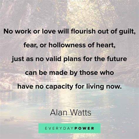 The best of alan watts quotes, as voted by quotefancy readers. Alan Watts Quotes on fear