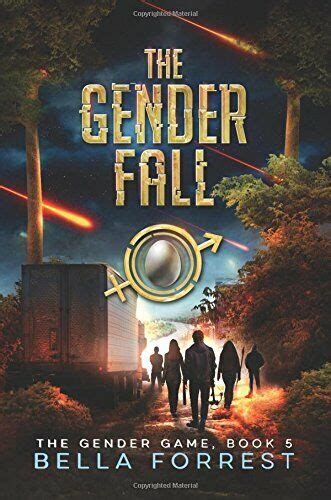 The Gender Game Ser The Gender Fall By Bella Forrest 2017 Trade