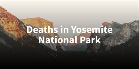 Deaths In Yosemite National Park R And S Injury Law