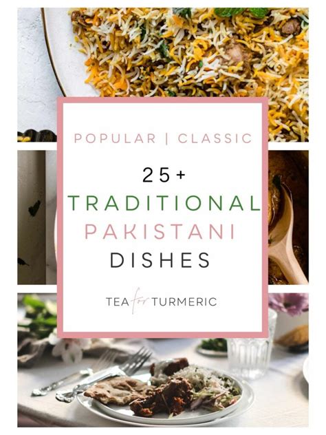 25 Traditional Pakistani Dishes With Recipes Tea For Turmeric