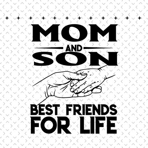 Mom And Son Best Friends For Life Svg Mothers Day Svg Mom Inspire