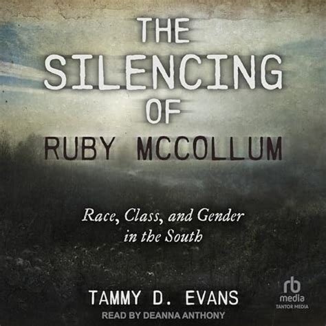 The Silencing Of Ruby Mccollum By Tammy Evans Audiobook
